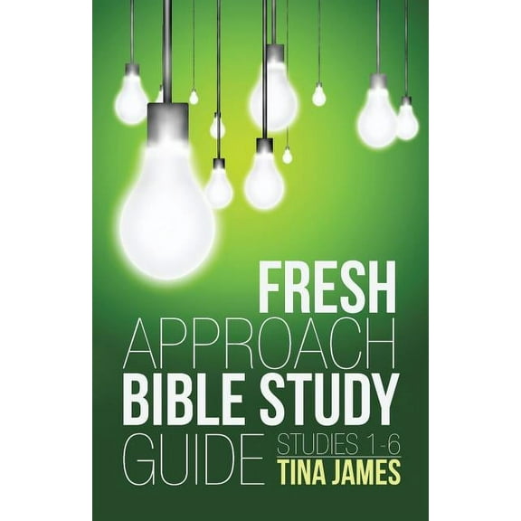 Fresh Approach Bible Study Guide: Studies 1-6 (Paperback)