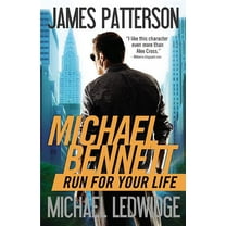 A Michael Bennett Thriller Run for Your Life, Book 2, (Paperback)
