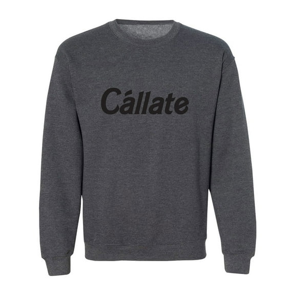 Callate Crewneck Sweatshirt