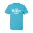 thumbnail image 2 of Wild Bobby Make Heaven Crowded Inspirational/Christian Men Graphic Tee, Light Turquoise, X-Large, 2 of 5