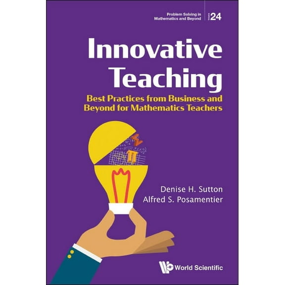 Problem Solving in Mathematics and Beyon Innovative Teaching, Book 24, (Hardcover)