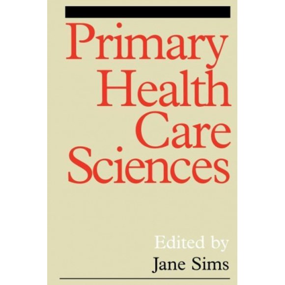 Primary Health Care Sciences: A Reader