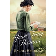 Yours Truly, Thomas  Hardcover  Rachel Fordham