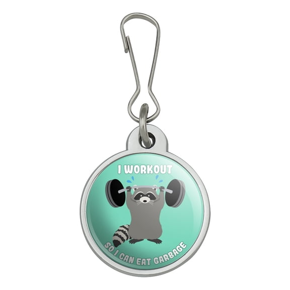 I Workout So I Can Eat Garbage Raccoon Trash Panda Funny Jacket Handbag Purse Luggage Backpack Zipper Pull Charm