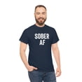 thumbnail image 5 of Sober AF - Recovery Shirt for Recovering Alcoholic - ID: 150, 5 of 7