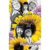 Jenessa's Journey: Then and Now (Paperback)