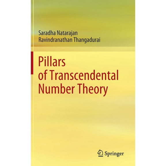 Pillars of Transcendental Number Theory, (Hardcover)
