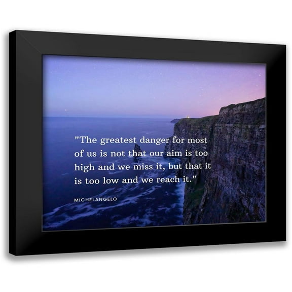 ArtsyQuotes 14x12 Black Modern Framed Museum Art Print Titled - Michelangelo Quote: The Greatest Danger