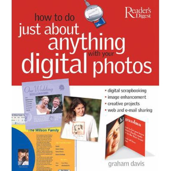 Pre-Owned How to Do Just About Anything With Your Digital Photos (Hardcover) 0762104937 9780762104932