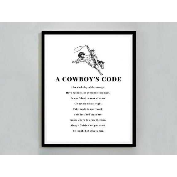 A Cowboy'S Code Print, Black And White, Wild West, Western Wall Art, Vintage Cowboy Quote Poster, Horseback Riding Decor, ,Decor For Living Room Bedroom, 8x12 UNFRAMED