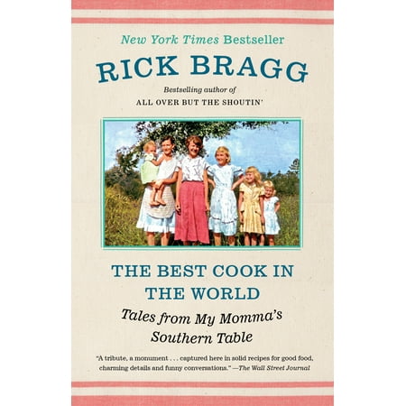 The Best Cook in the World : Tales from My Momma's Southern (Best Cover In The World)