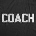 thumbnail image 2 of Mens Funny T Shirts Coach Sarcastic Sports Team Graphic Novelty Coaching Tee For Men Graphic Tees, 2 of 9