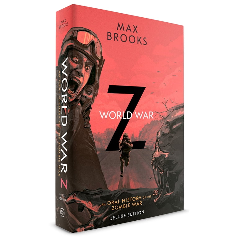 World War Z (Deluxe Slipcase Edition): An Oral History of the