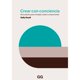 thumbnail image 1 of Libro Crear Con Conciencia Tapa Blanda, Autor Kelly Small, Editorial Editorial Gg, 1 of 1