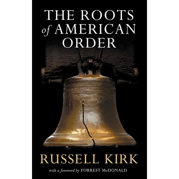 Pre-Owned The Roots of American Order (Paperback) 1882926994 9781882926992