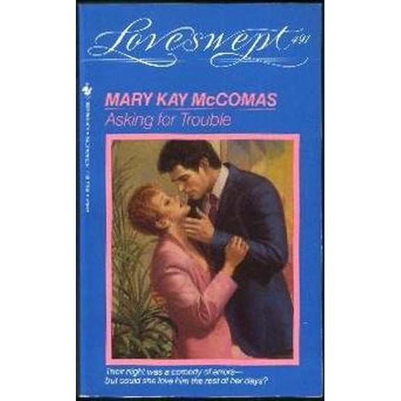 Pre-Owned ASKING FOR TROUBLE (Loveswept), 9780553441468, 0553441469, Paperback, First Edition edition