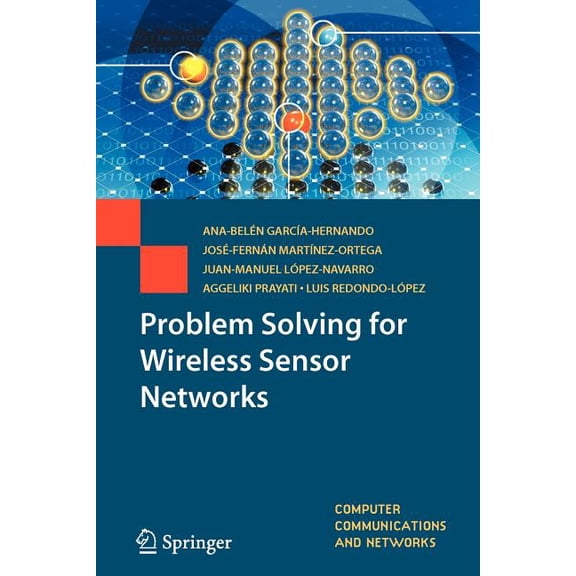 Computer Communications and Networks Problem Solving for Wireless Sensor Networks, (Paperback)