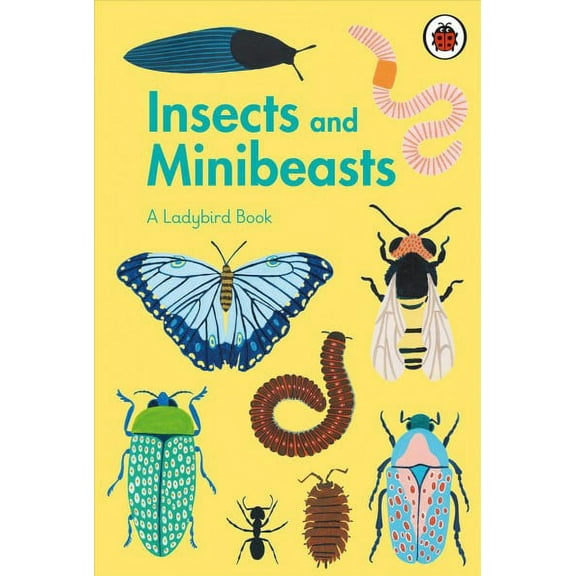 Ladybird Books: A Ladybird Book: Insects and Minibeasts (Hardcover)