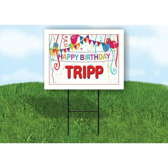 TRIPP HAPPY BIRTHDAY BALLOONS 18 in x 24 in Yard Sign Road Sign with Stand