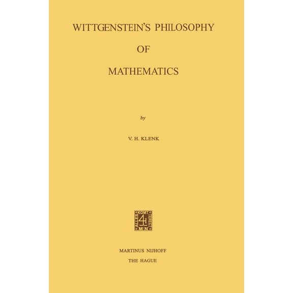 Wittgenstein's Philosophy of Mathematics, (Paperback)