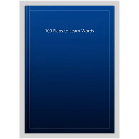 Words (100 Flaps to Learn)