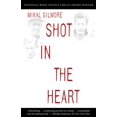 thumbnail image 1 of Pre-Owned Shot in the Heart: National Book Critics Circle Award Winner (Paperback) 0385478003 9780385478007, 1 of 2