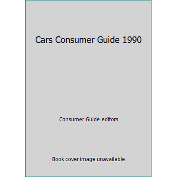 Pre-Owned Cars Consumer Guide 1990 (Unknown) 0451164156 9780451164155