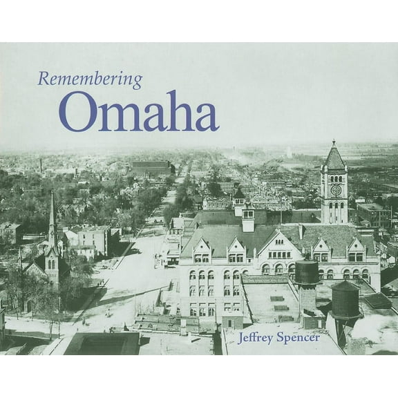 Remembering Remembering Omaha, (Paperback)
