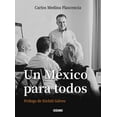 thumbnail image 1 of Libro Un Mexico Para Todos Tapa Blanda, Autor Medina Plascencia Carlos, Editorial Oceano, 1 of 2