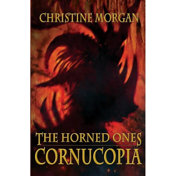 The Horned Ones - Cornucopia (Paperback) by Christine Morgan