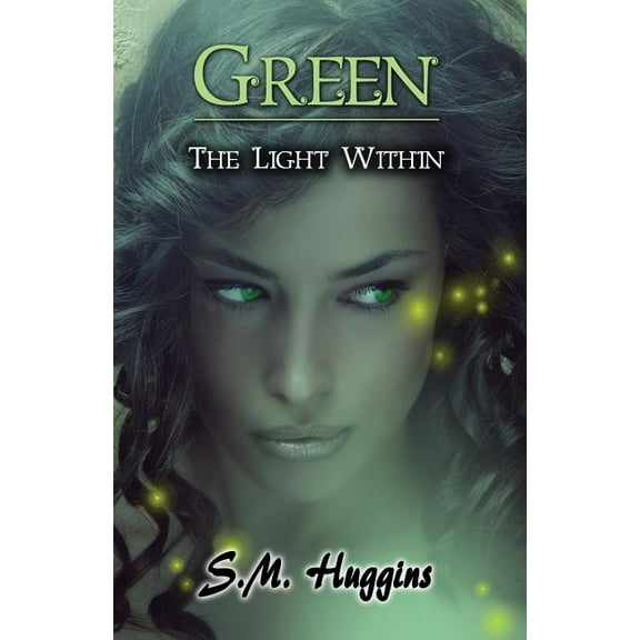 Green: The Light Within Book 2, (Paperback)