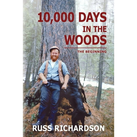 10,000 Days in the Woods, (Paperback)