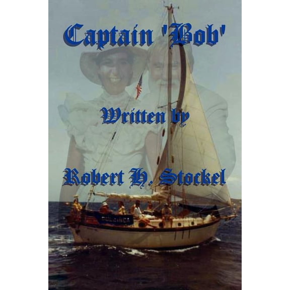 Captain 'Bob' (Paperback)