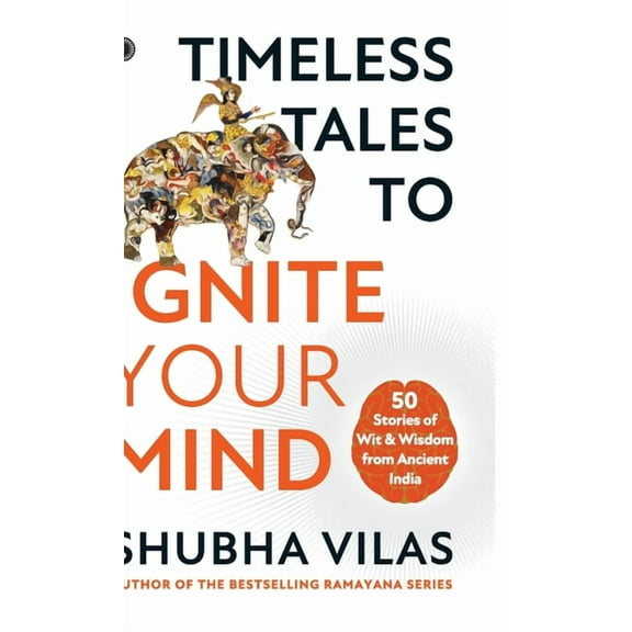 Timeless Tales to Ignite Your Mind, (Paperback)