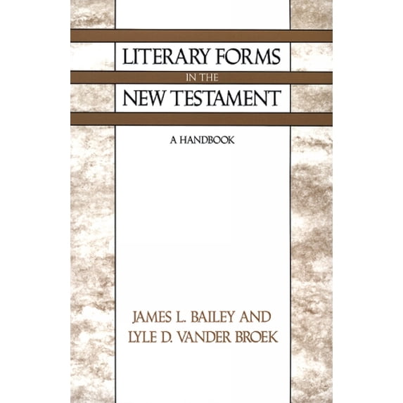 Pre-Owned Literary Forms in the New Testament: A Handbook, 9780664251543, 0664251544, Paperback, First Edition edition