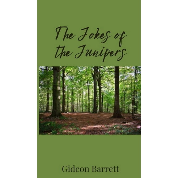 The Jokes of the Junipers, (Hardcover)