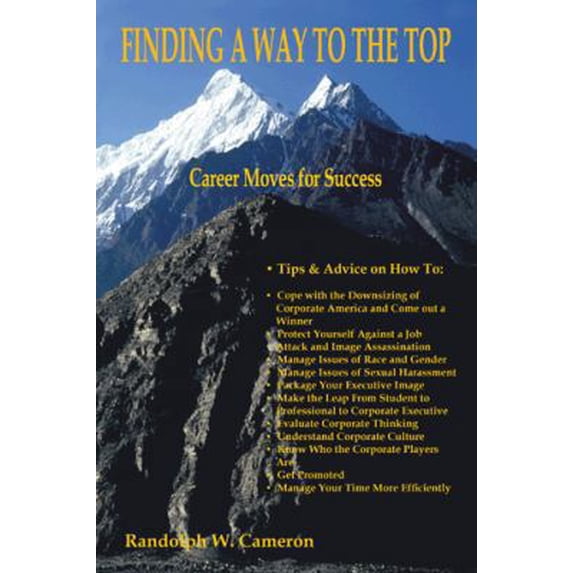 Pre-Owned Finding a Way to the Top: Career Moves for Success (Paperback) 1418425818 9781418425814