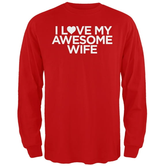 I Love My Awesome Wife Red Adult Long Sleeve T-Shirt - Medium