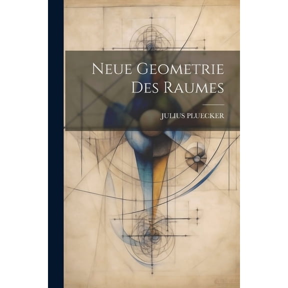 Neue Geometrie Des Raumes (Paperback)