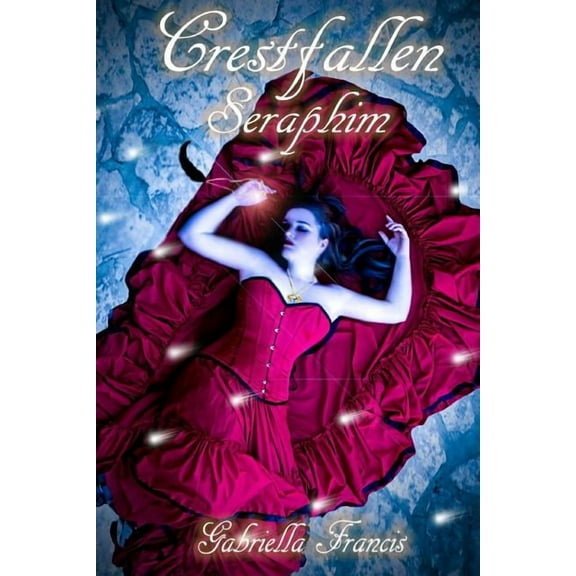 Crestfallen, Book 2 - Seraphim (Paperback)