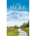 thumbnail image 2 of Pre-Owned I Am: HERE: My Faith Journey as a Survivor (Paperback) 1662845014 9781662845017, 2 of 2