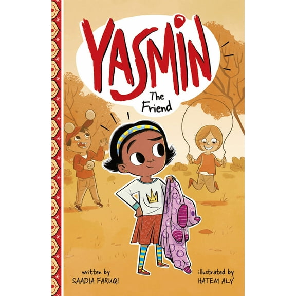 Yasmin Yasmin the Friend, Book 49, (Hardcover)