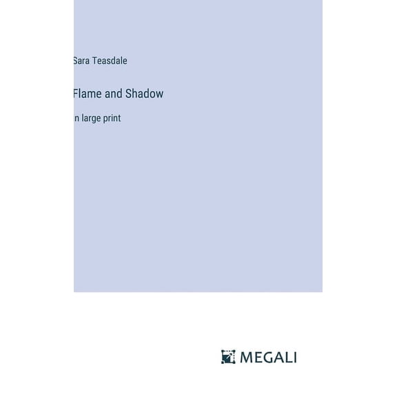 Flame and Shadow: in large print (Hardcover)