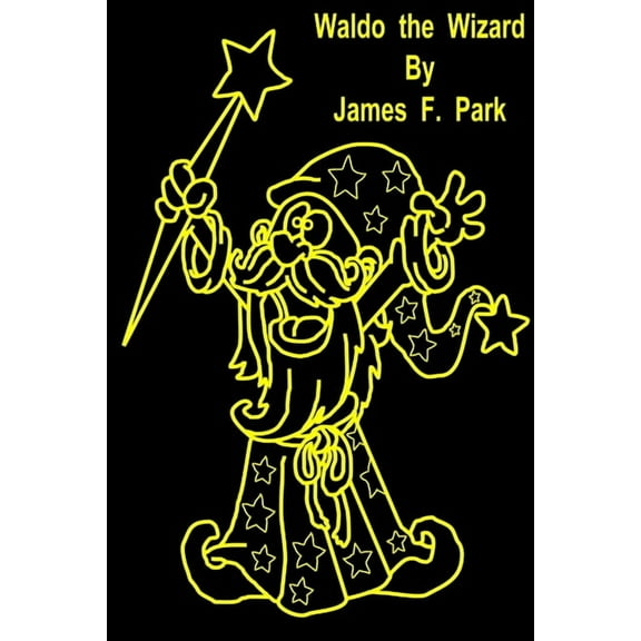 Waldo the Wizard, (Paperback)