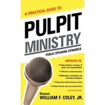 A Practical Guide to Pulpit Ministry (Hardcover)