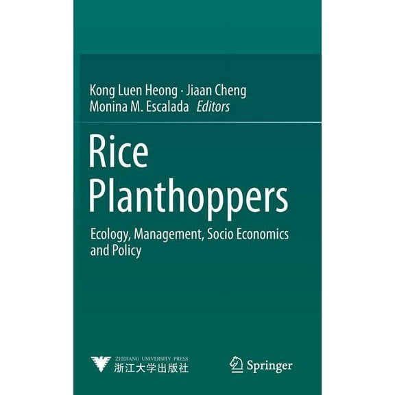 Rice Planthoppers: Ecology, Management, Socio Economics and Policy, (Hardcover)
