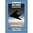 thumbnail image 1 of Pre-Owned Strategic Air Power in Desert Storm (Paperback) 0714681954 9780714681955, 1 of 1