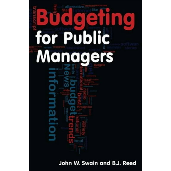 Budgeting for Public Managers, (Paperback)
