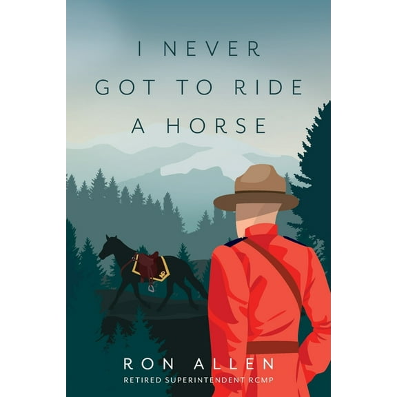 I Never Got To Ride A Horse