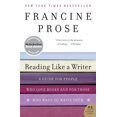 thumbnail image 1 of Pre-Owned Reading Like a Writer: A Guide for People Who Love Books and for Those Who Want to Write Them (Paperback) by Francine Prose, 1 of 1